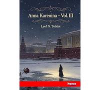Anna Karenina: Vol. III