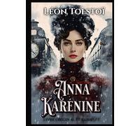 Anna Karénine Livre original et complet