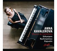 Kavalerova,Anna - Robert Schumann, Sergei Rachmaninov, Nikolai Kapustin: Themes and Variations