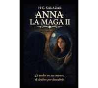 ANNA LA MAGA II (Los archivos secretos de ANNA LA MAGA)