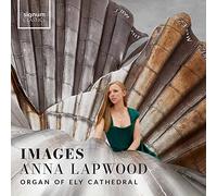 Anna Lapwood - Images - Werke für Orgel Solo