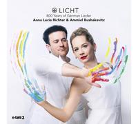 Licht! 800 ans de Lied allemand. Richter, Bushakevitz.