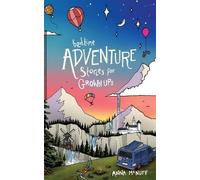 Anna McNuff Bedtime Adventure Stories for Grown Ups (Tapa blanda)
