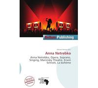 Anna Netrebko: Anna Netrebko, Opera, Soprano, Singing, Mariinsky Theatre, Erwin Schrott, La bohème