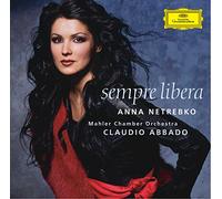 Anna Netrebko - Anna Netrebko - Sempre libera