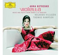 Anna Netrebko - VIOLETTA - Arias and Duets from Verdi's La Traviata (