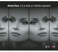 Anna Oxa - Le Mie Piu Belle Canzoni