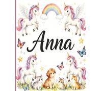 Anna Personalized Coloring Book: This fun and engaging kids coloring book features a bright, glossy cover with a cool original girl-themed design and ... and screen-free fun at home or on the go.
