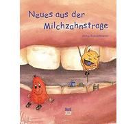 Anna Russelmann Neues aus der Milchzahnstraße (Tapa dura)