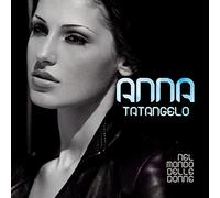 Anna Tatangelo - Nel Mondo Delle Donne