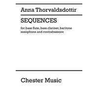 Anna Thorvaldsdottir-Sequences (Score/Parts)-Bass Flute, Bass Clarinet, Baritone Saxophone and Contrabassoon-SET
