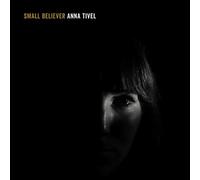 Anna Tivel - Small Believer [VINYL] [Vinilo]
