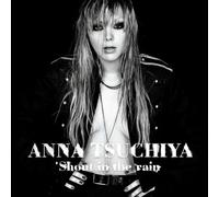 ANNA TSUCHIYA - SHOUT IN THE RAIN(CD only)