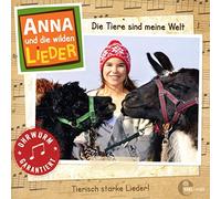 Anna und die Wilden Lieder - (1)das Liederalbum-die Tiere Sind Meine Welt