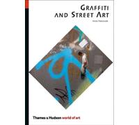 Anna Waclawek Graffiti and Street Art (Tapa blanda) World of Art