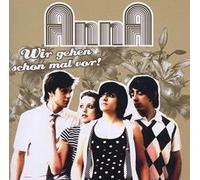 Anna - Wir Gehen Schon Mal Vor [Import]