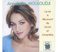 Annabelle Mouloudji - La Vie + D+Couvrir De Victor