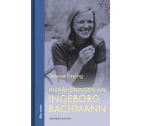 Annäherungen an Ingeborg Bachmann: 124