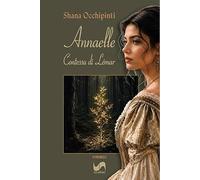 Annaelle. Contessa di Lémar (Novelise)