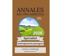 Annales bac pro agri Amenagements paysagers 2026
