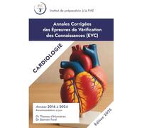 Annales Corrigées des EVC de Cardiologie: Années 2016-2024