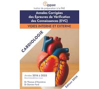 Annales Corrigées des EVC de Cardiologie: Années 2016-2025 (Annales Corrigées des EVC / PAE par IPPAE)