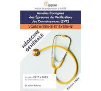Annales Corrigées des EVC de Médecine Générale: Années 2017-2025 (Annales Corrigées des EVC / PAE par IPPAE)