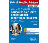 Annales corrigées du concours d’adjoint administratif territorial principal de 2e classe (Objectif Fonction Publique)