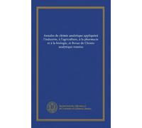 Annales de chimie analytique appliquéeà l'industrie, à l'agriculture, à la pharmacie et à la biologie, et Revue de Chimie analytique reunies