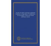 Annales de chimie analytique appliquéeà l'industrie, à l'agriculture, à la pharmacie et à la biologie, et Revue de Chimie analytique reunies
