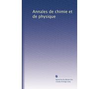 Annales de chimie et de physique