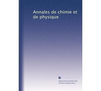 Annales de chimie et de physique (French Edition)