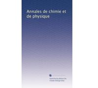 Annales de chimie et de physique: Volume 313