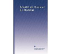 Annales de chimie et de physique (Volume 93) (French Edition)