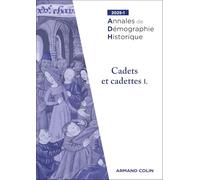 Annales de démographie historique n°1/2025: Cadets et cadettes I.