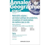 Annales de géographie - N°767-768 1-2/2026: Matérialités urbaines : une lecture politique des productions, circulations et transformations des m