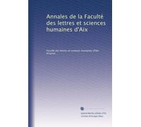 Annales de la Faculté des lettres et sciences humaines d'Aix: Volume 3