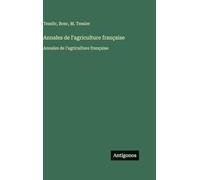 Annales de l'agriculture française: Annales de l'agriculture française