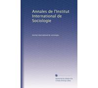 Annales de l'Institut International de Sociologie: Volume 2