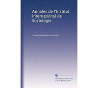 Annales de l'Institut International de Sociologie: Volume 5