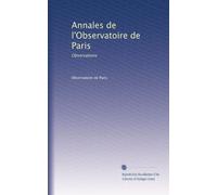 Annales de l'Observatoire de Paris: Observations: Volume 15