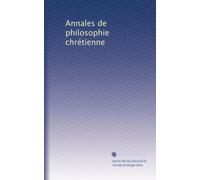 Annales de philosophie chrétienne: Volume 19
