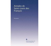 Annales de Saint-Louis des Français: Volume 4