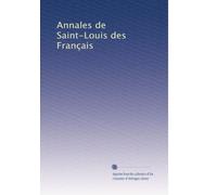 Annales de Saint-Louis des Français: Volume 6