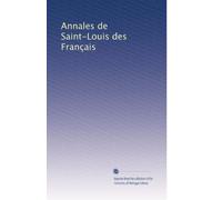 Annales de Saint-Louis des Français: Volume 8
