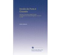 Annales des Ponts et Chaussées: Mémoires et Documents Relatif À l'art des Constructions et Au Service de l'ingénieur. No.36 Pt.1 V.2 1866