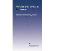 Annales des ponts et chaussées: Mémoires et documents relatif à l'art des constructions et au service de l'ingénieur: Volume 77