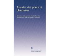 Annales des ponts et chaussées: Mémoires et documents relatif à l'art des constructions et au service de l'ingénieur.: Volume 72