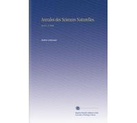 Annales des Sciences Naturelles.: Ser.4 V. 9 1858