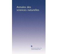 Annales des sciences naturelles: Volume 71